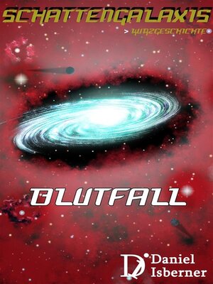 cover image of Schattengalaxis--Blutfall